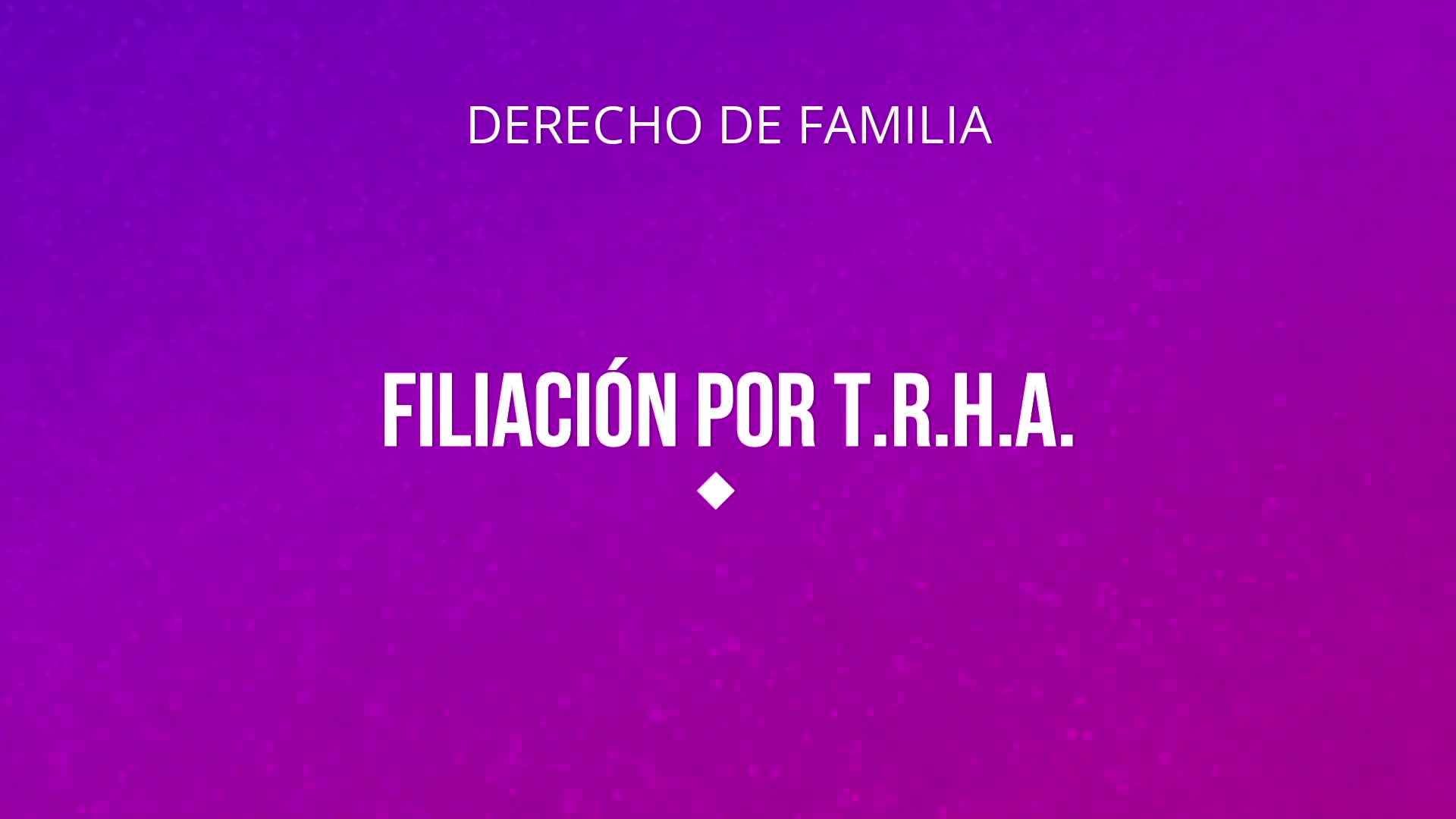 filiación por trha